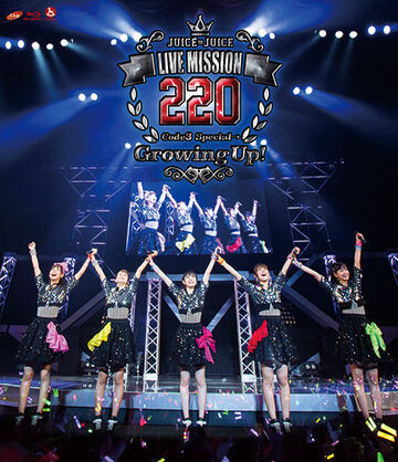 Juice=Juice LIVE MISSION 220 ~Code3 Special→Growing Up