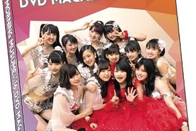 Morning Musume '16 DVD Magazine Vol.82 | Hello! Project Wiki