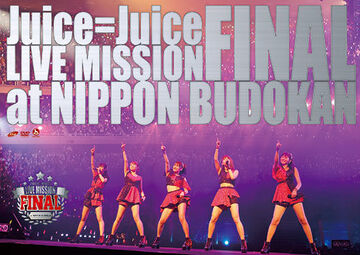 Juice=Juice LIVE MISSION FINAL at Nippon Budokan | Hello! Project