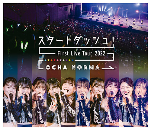 OCHA NORMA First Live Tour 2022 ~Start Dash!~ | Hello
