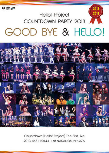 Hello! Project COUNTDOWN PARTY 2013 ~GOOD BYE u0026 HELLO!~ | Hello! Project  Wiki | Fandom