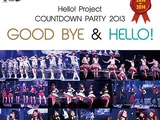 Hello! Project COUNTDOWN PARTY 2013 ~GOOD BYE & HELLO!~