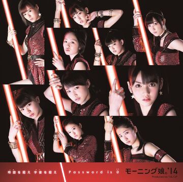 Toki wo Koe Sora wo Koe / Password is 0 | Hello! Project