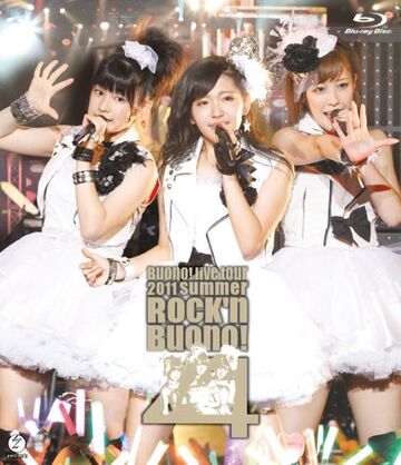 Buono! Live Tour 2011 summer ~Rock'n Buono! 4~ | Hello