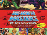 He-Man and the Masters of the Universe: A Character Guide and World Compendium