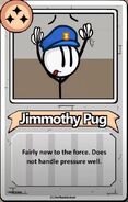 Jimmothy Pug Bio
