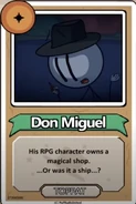 Don Miguel His RPG character owns a magical shop. ...Or was it a ship...? ------------TOPPAT------------