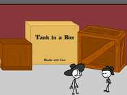 Tank in a Box, Henry Stickmin Wiki