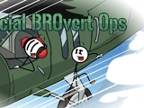 Special BROvert Ops