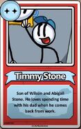 Timmy Stone Son of Wilson and Abigail Stone. He loves spending time with his dad when he comes back from work.