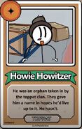 Howie Howitzer Bio