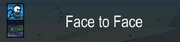 Face to Face.png