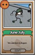 June July She was born in August. ------------GOV'T------------