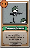Teemu Suomi He grew up in Finland so he doesn't require sunlight to function properly. ------------GOV'T------------