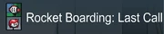 Rocket Boarding- Last Call