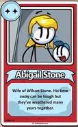 Abigail Stone Wife of Wilson Stone. His time away can be tough but they've weathered many years together.