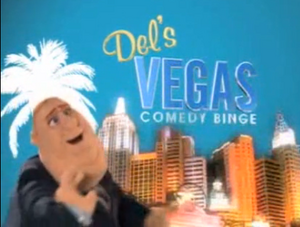 Del'svegascomedybinge