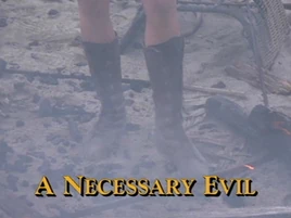 A Necessary Evil TITLE