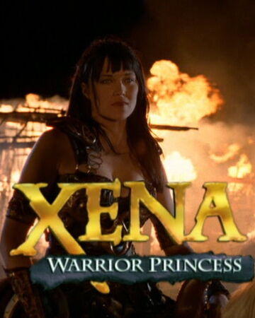 Xena Warrior Princess Legendary Journeys Fandom