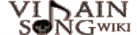 VillainSongWiki