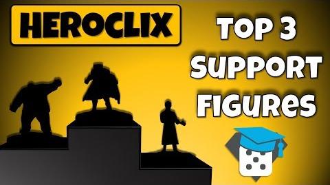 Heroclix_Tutorial_Top_3_Support_Figures