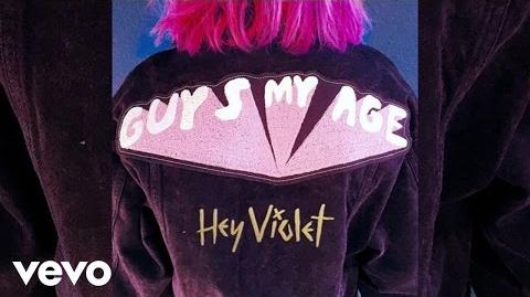 Hey Violet - Guys My Age (Audio Only)