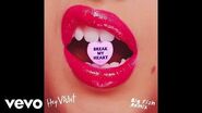 Hey Violet - Break My Heart (Big Fish Remix Audio)