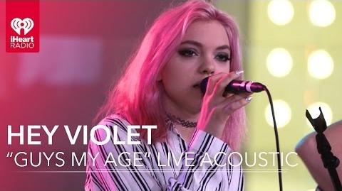 Hey Violet - "Guys My Age" Live Acoustic iHeartRadio Live Sessions