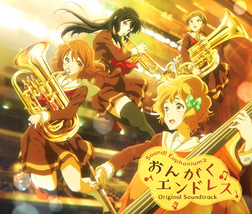 Sound! Euphonium 2 Original Soundtrack: Ongaku Endless | Hibike 