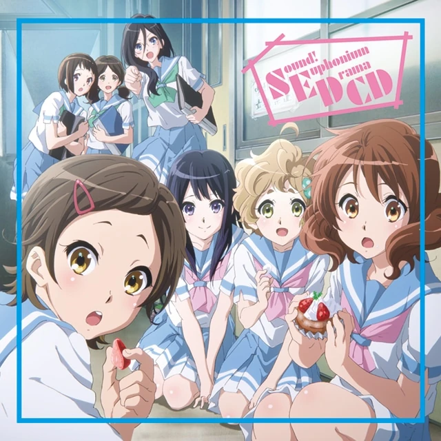 Sound! Euphonium Drama CD | Hibike! Euphonium Wiki | Fandom