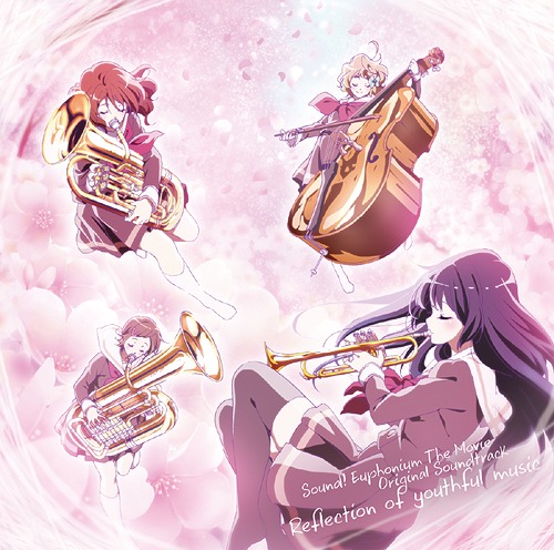 Sound! Euphonium The Movie Original Soundtrack: Reflection of 