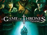 A Game of Thrones: Genesis