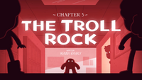 Titlecard S1E5 The Troll Rock.png