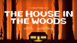 Ch11 the-house-in-the-woods titlecard