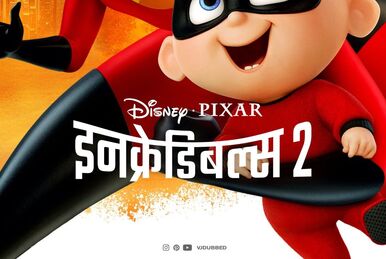 https://static.wikia.nocookie.net/hindi-dubbing/images/2/29/540c54cb8ef6647bedc28f8110a1f7f5incredibles2hindiposter.jpg/revision/latest/smart/width/386/height/259?cb=20231231171950