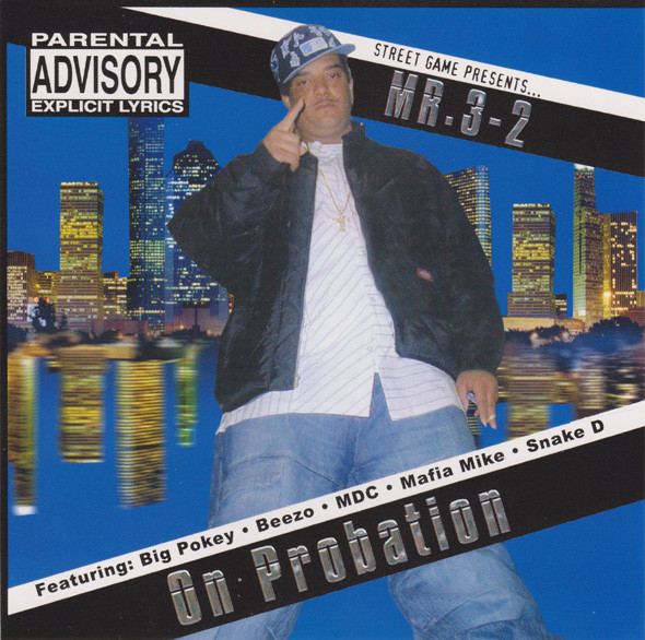 Mr. 3-2 – On Probation – CD (Album), 2005 [r4774603] | Discogs