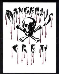 Dangerous Crew