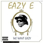 We Want Eazy Alternate Cover