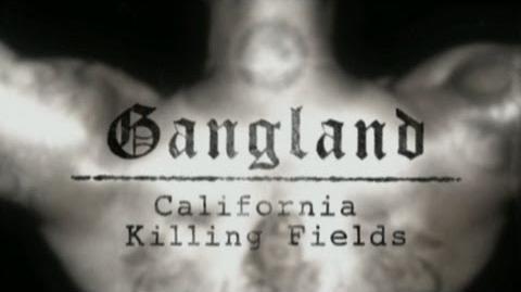 Gangland S.3 Ep. 2 - California Killing Fields 1080p HD