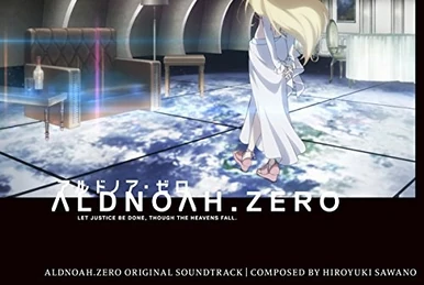 ALDNOAH.ZERO REARRANGE SOUNDTRACK | Hiroyuki Sawano Wiki | Fandom