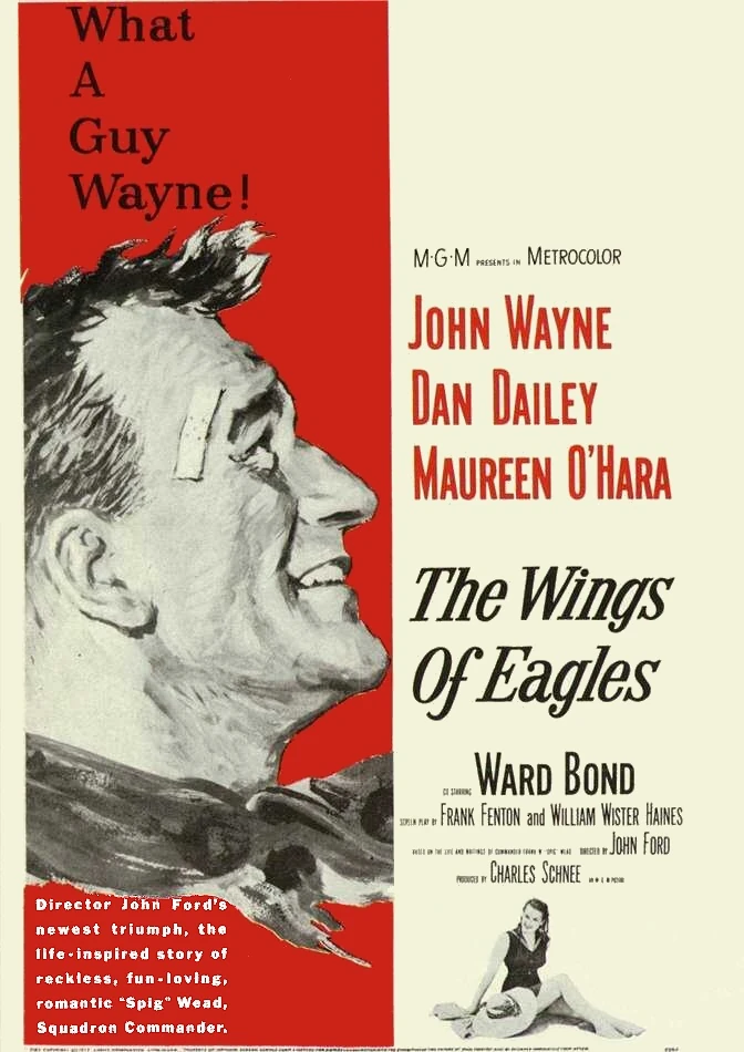 The Wings of Eagles (1957) Historical films Wiki Fandom