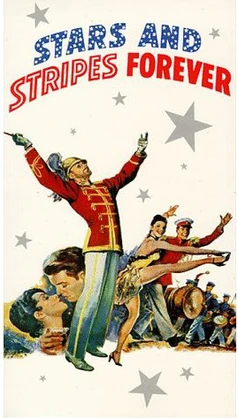 Stars and Stripes Forever (1952) | Historical films Wiki | Fandom