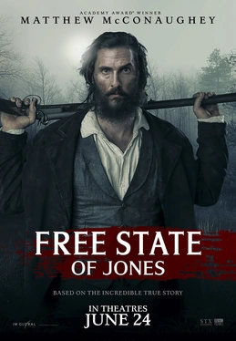 Free State of Jones (2016) | Historical films Wiki | Fandom