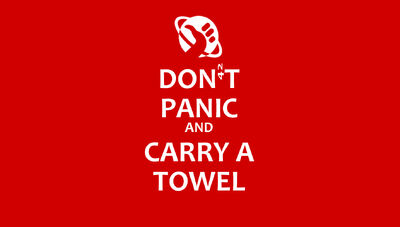 Don t panic and carry a towel by ashique47-d3fu8qd