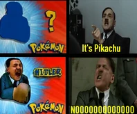 Hitler tries to guess that pokemon but it turns out with a Fail