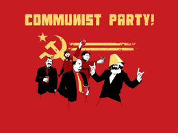 Ain't no party like the Communist Party!
