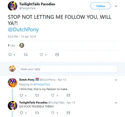 Toilet insults a fellow brony since he blocked him.