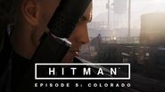 HITMAN - Episode 5 Colorado Launch Trailer