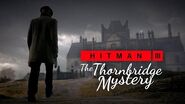 HITMAN 3 - The Thornbridge Mystery (England Location Reveal)