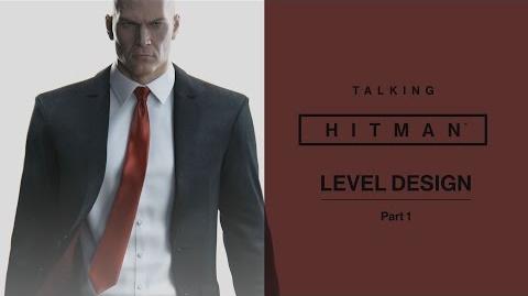 Talking HITMAN Level Design Part 1 PS4